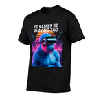 Id Rather Be Playing Tag  Graphic-printed T-Shirt