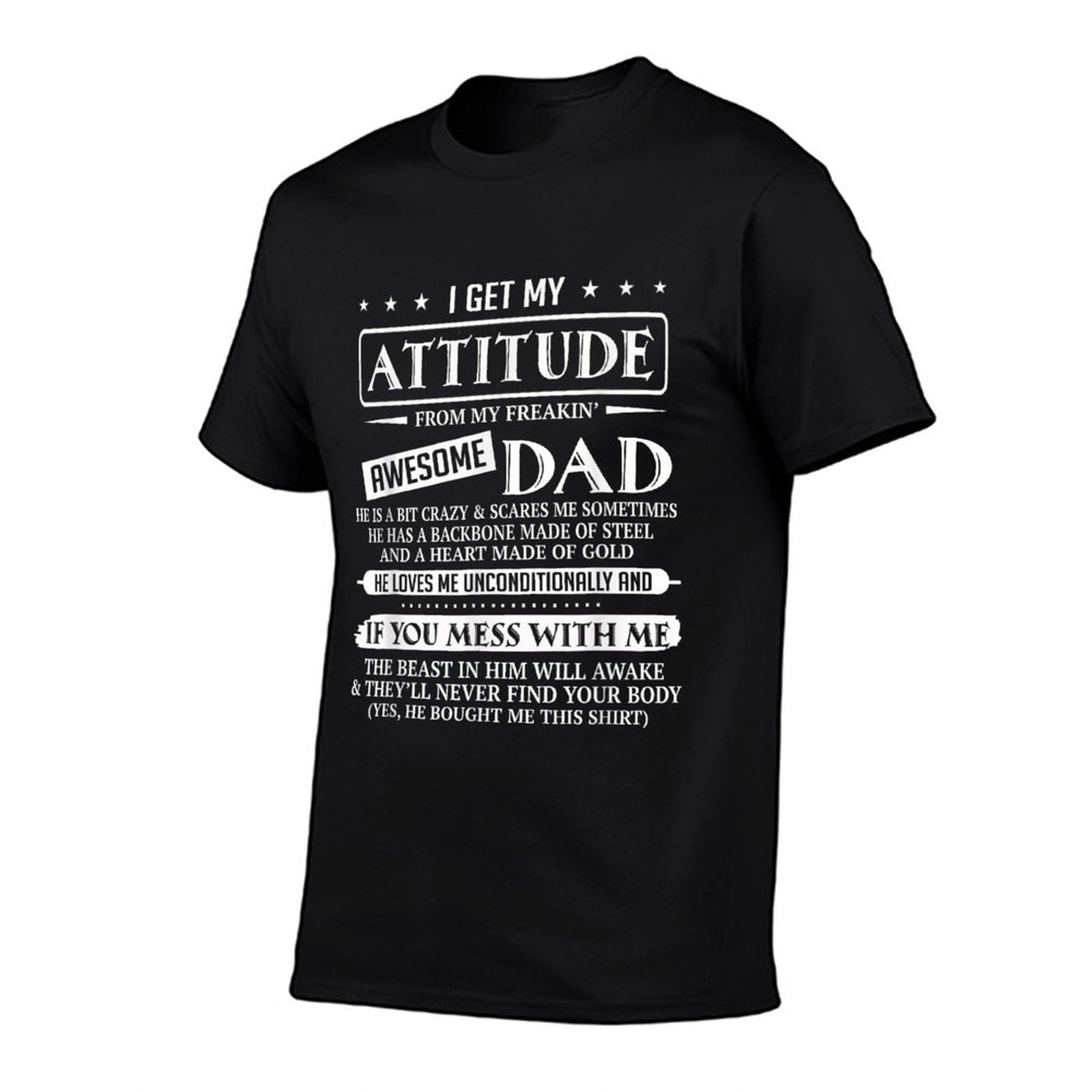 I Get My Attitude From My Freaking Awesome Dad Fathers Day  Vintage-inspired T-Shirt