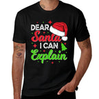 Dear Santa I Can Explain Funny Christmas Joke Santa Claus  Wrinkle-resistant T-Shirt