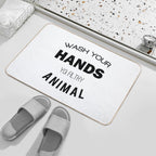 Wash Your Hands Ya Filthy Animal  Toxin-Free Bath Mat