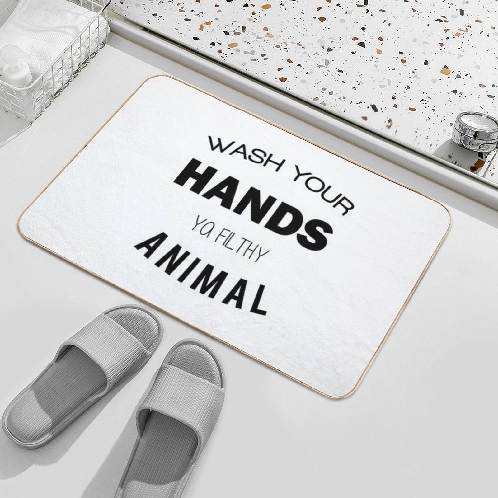 Wash Your Hands Ya Filthy Animal  Toxin-Free Bath Mat