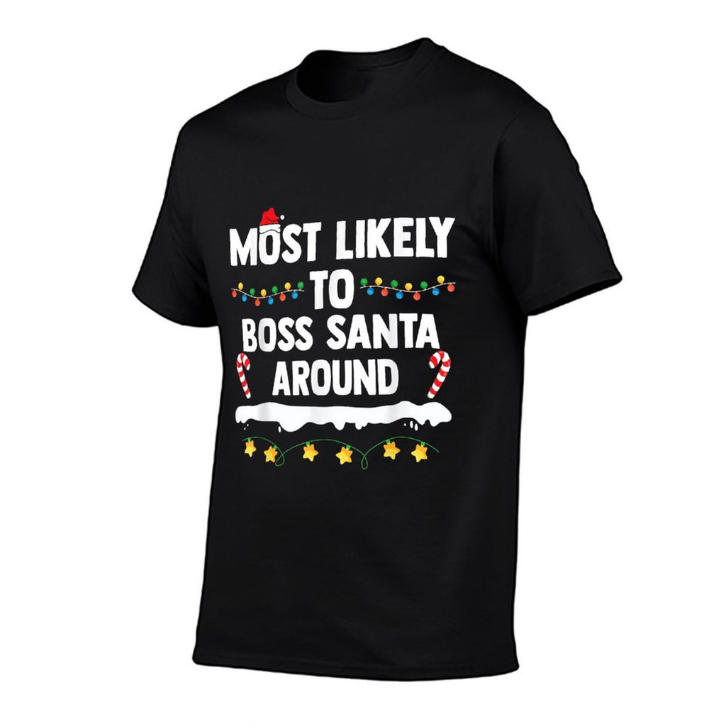 Most Likely To Boss Santa Around Matching Family Christmas  Heathered Texture T-Shirt