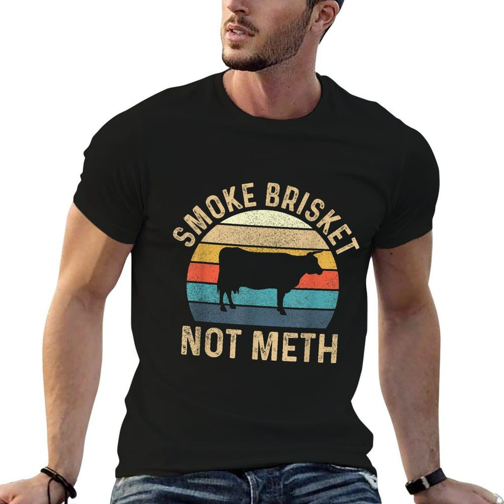 Smoke Brisket Not Meth - Pitmaster BBQ Lover Smoker Grilling  Stretchy T-Shirt