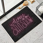 Welcome to The Shit Show  Dirt-Trapping Bath Mat
