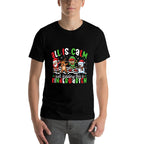 All Is Calm Just Kidding This Is Kindergarten Christmas Kids  High-quality Stitching T-Shirt
