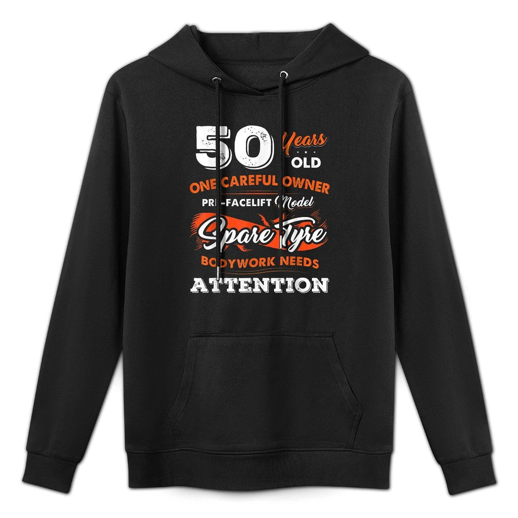 50 Years Old One Careful Owner 50th Birthday Gift Casual Wear Hoodie