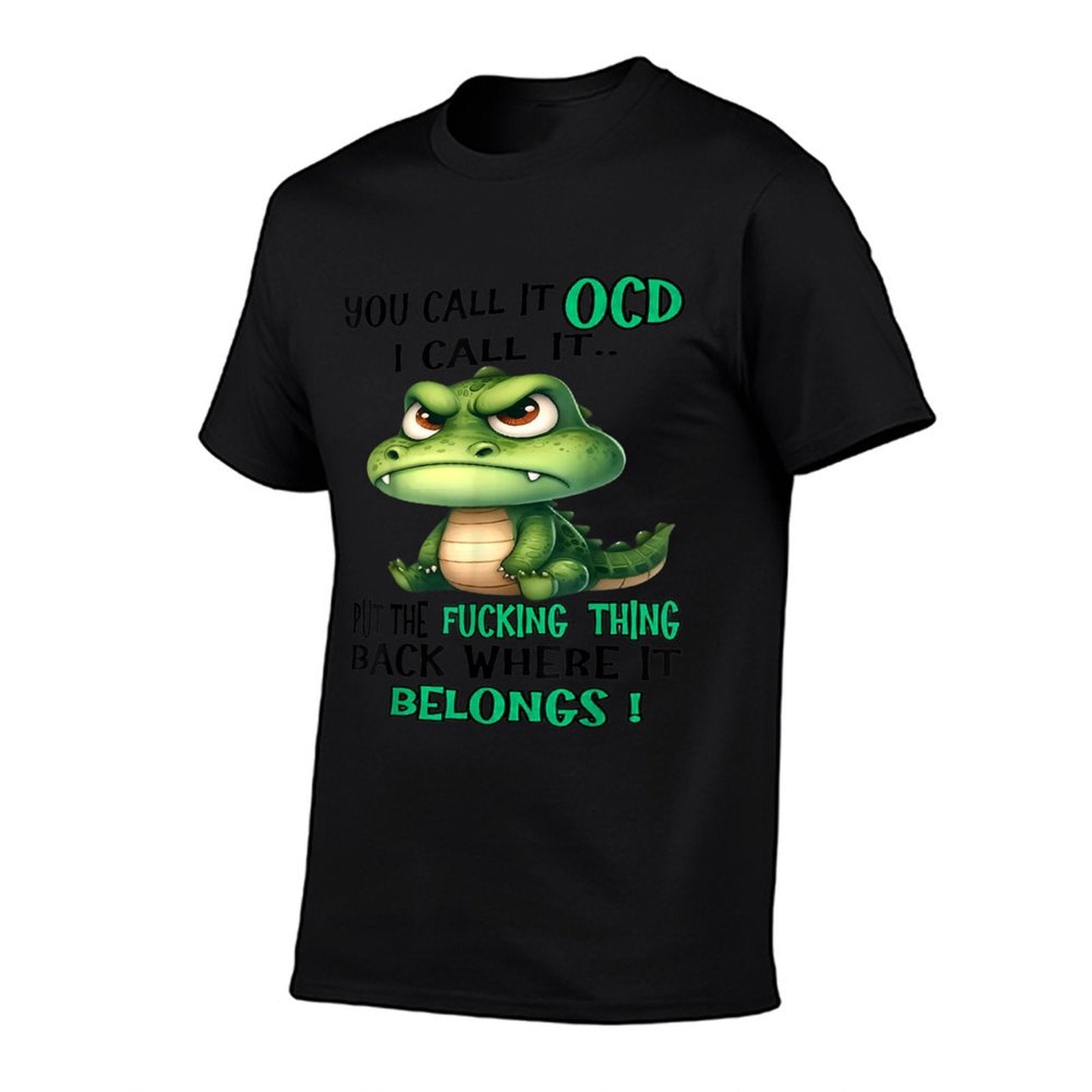 Cute Crocodile You Call It OCD I Call It  Graphic-printed T-Shirt