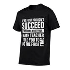 If at First You Dont Succeed Math Teachers Men Women  Vintage-inspired T-Shirt