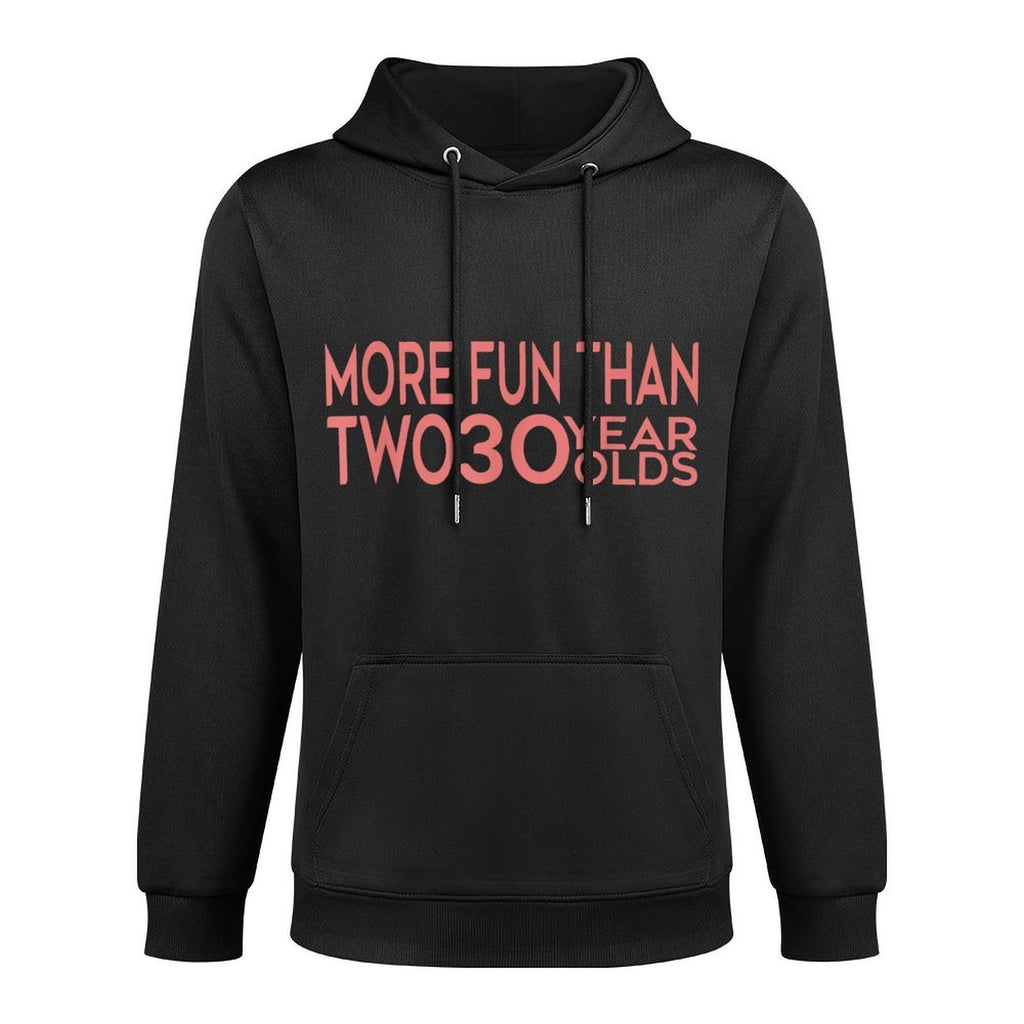 More Fun Than Two 30 Year Olds Woman's 60th Birthday Unisex Design Hoodie