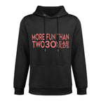 More Fun Than Two 30 Year Olds Woman's 60th Birthday Unisex Design Hoodie