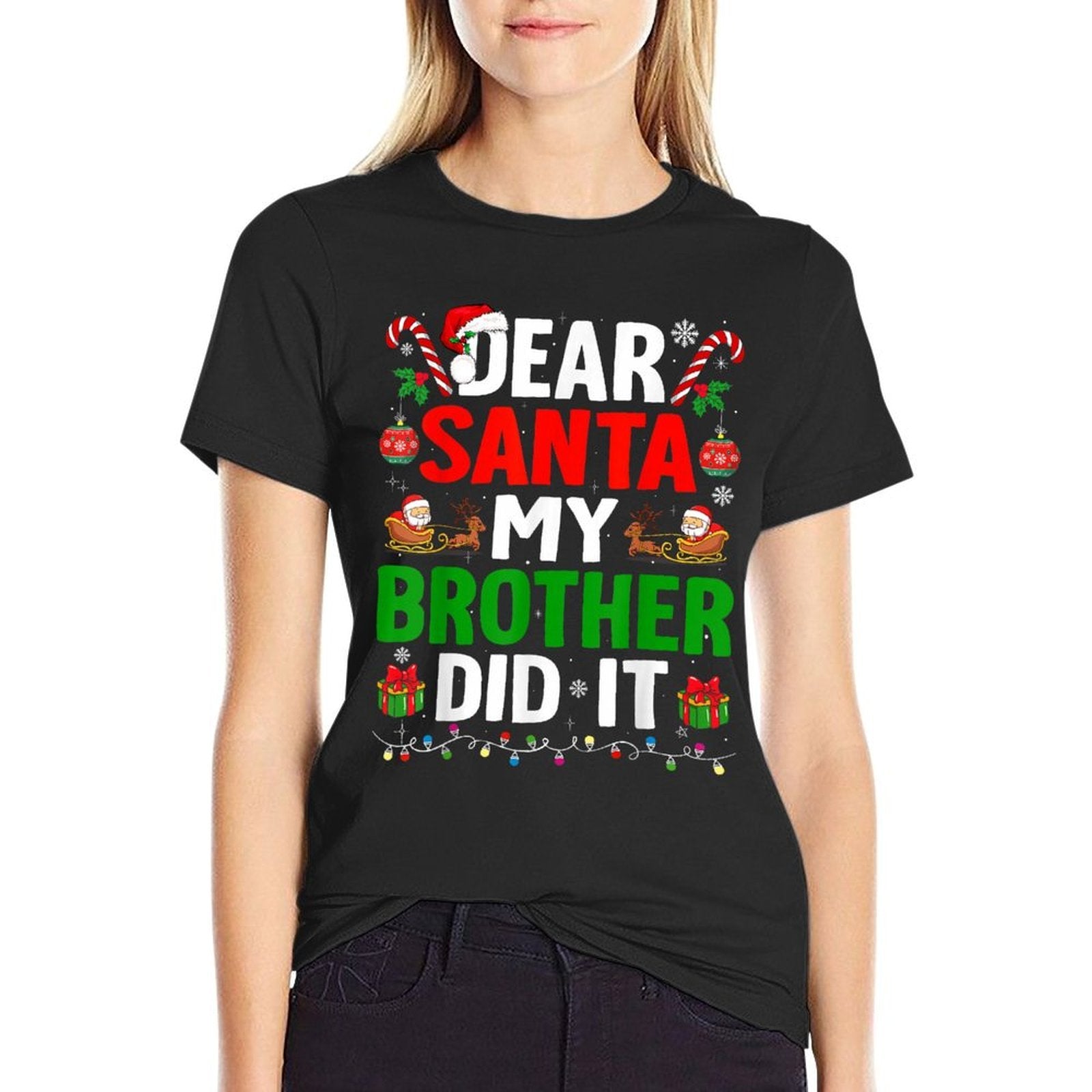 Dear Santa My Brother Did It Funny Christmas Boys Girls Kids  Tagless Design T-Shirt