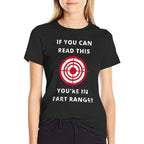 If You Can Read This Youre in Fart Range! - Funny Gift Idea  Fade-proof Color T-Shirt