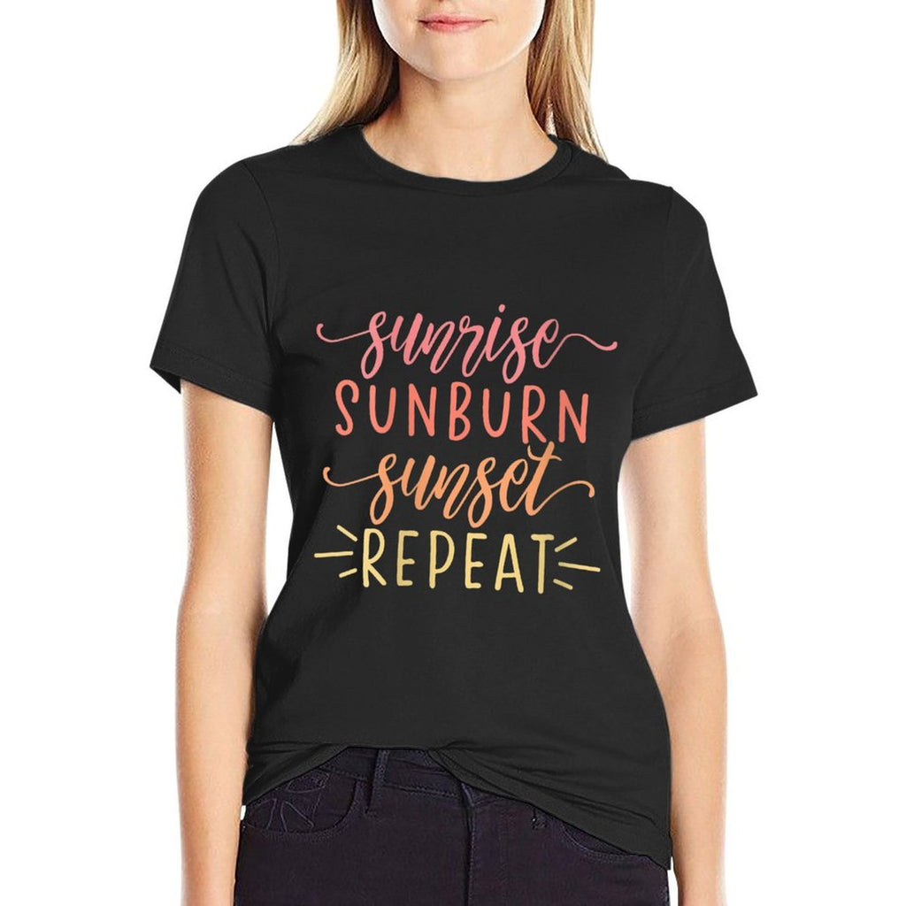 Womens Sunrise Sunburn Sunset Repeat  Polyester Blend T-Shirt