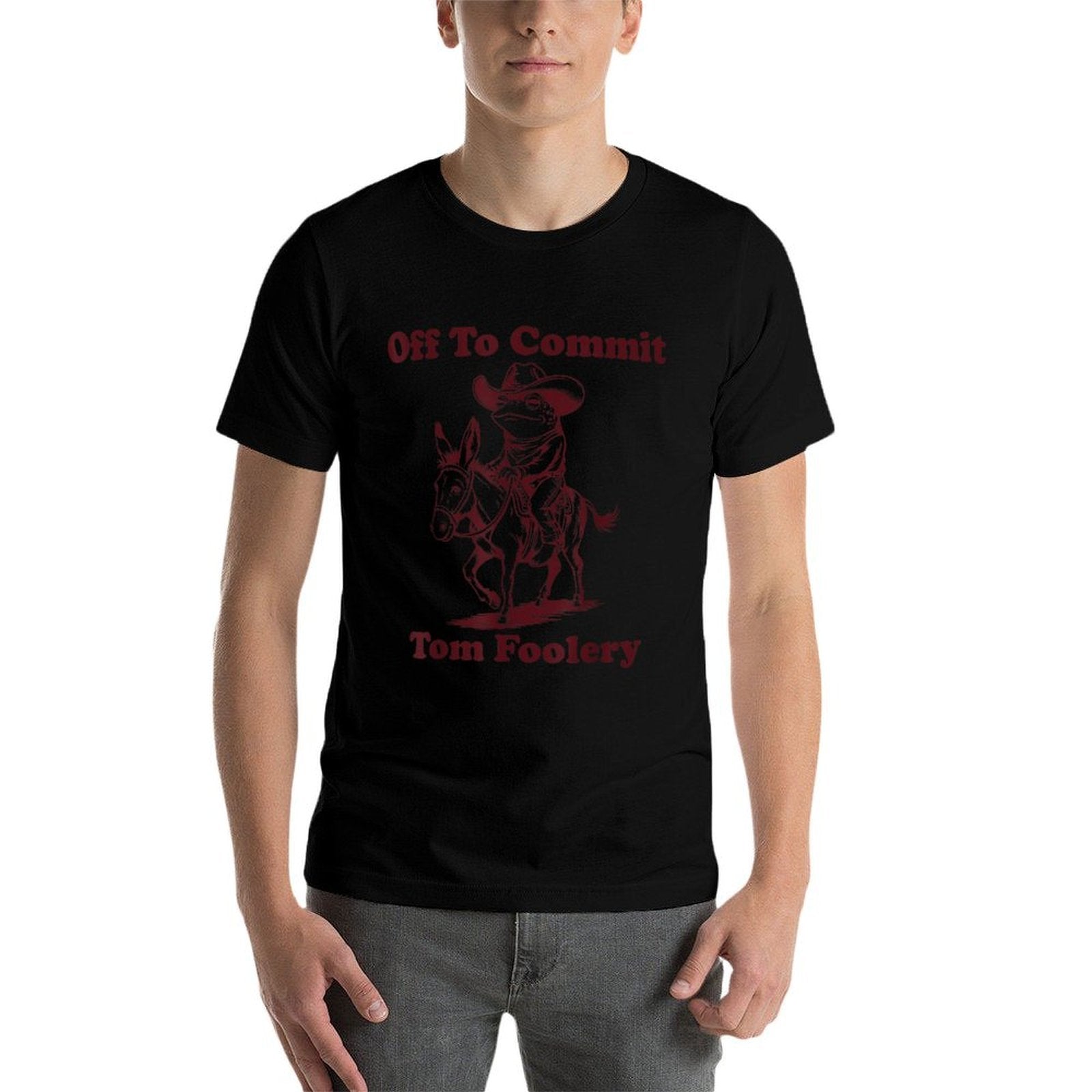 Off To Commit Tom Foolery Funny Frog Meme  Durable T-Shirt