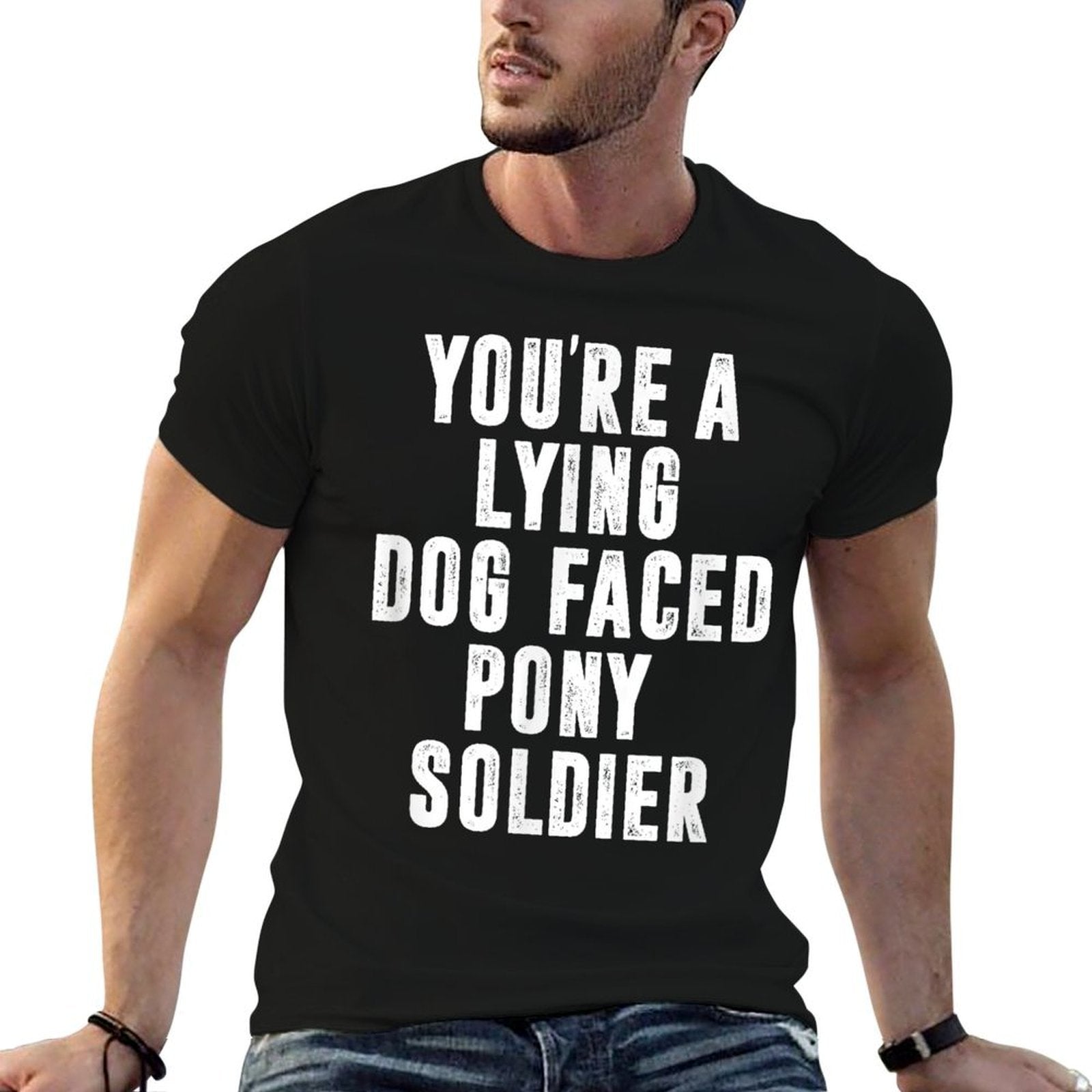 YOURE A LYING DOG FACED PONY SOLDIER Funny Biden Quote Meme for Men Women  Trendy Pattern T-Shirt
