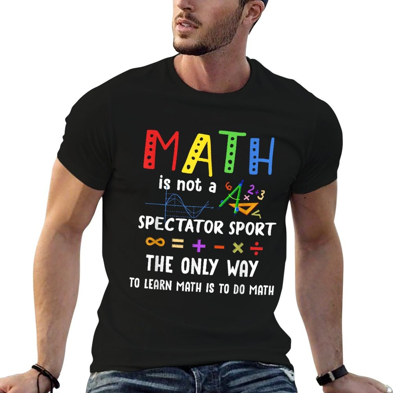 Back To School Math Is Not A Spectator Sport Math Teacher for Men Women Girls Kids  Polyester Blend T-Shirt