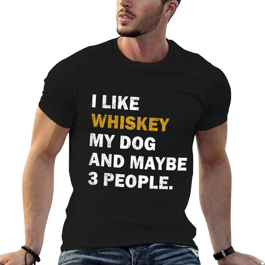 I Like Whiskey My Dog And Maybe 3 People Dog Men Women  Rolled Sleeves T-Shirt