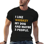 I Like Whiskey My Dog And Maybe 3 People Dog Men Women  Rolled Sleeves T-Shirt