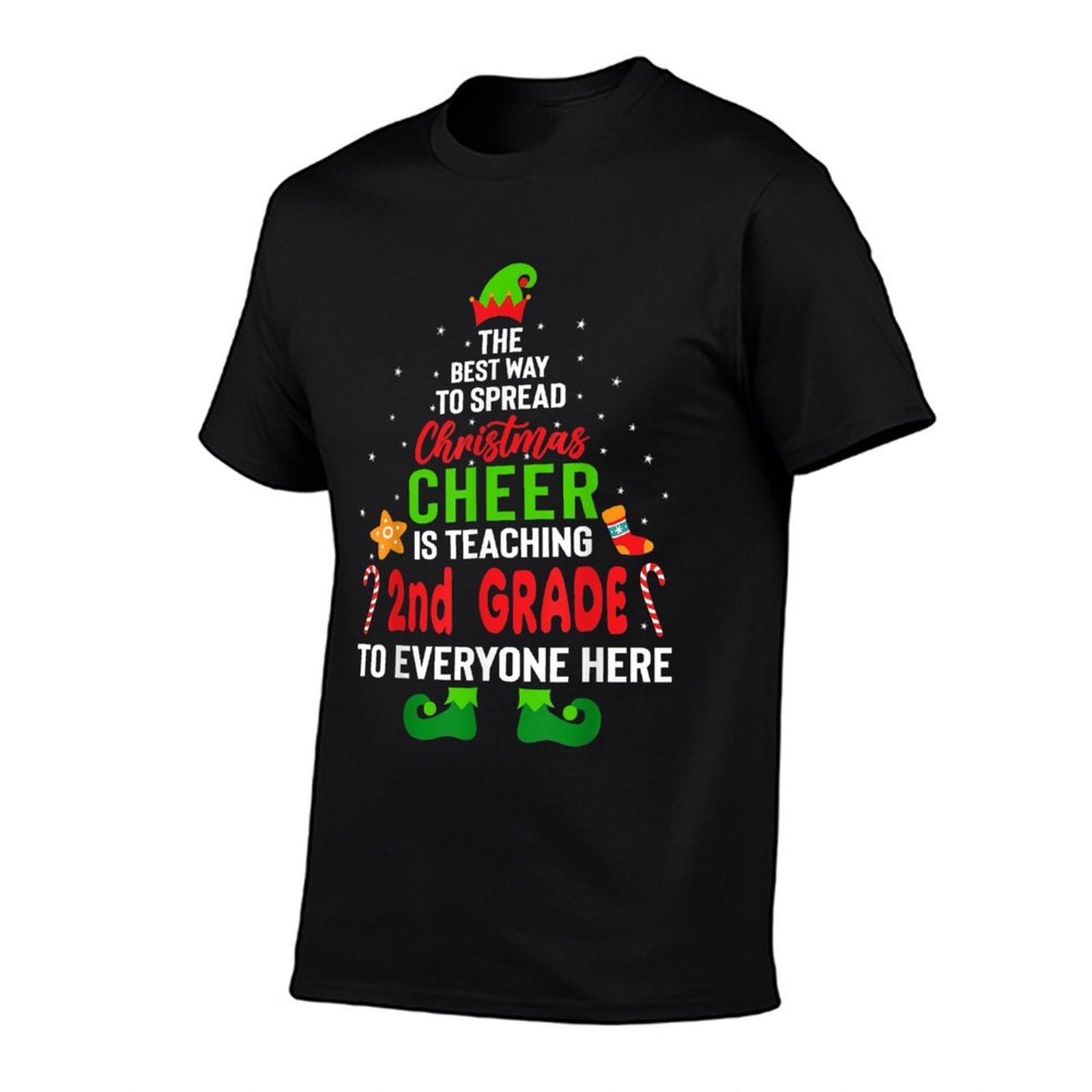 The Best Way to Spread Christmas Cheer Teaching 2nd Grade  Durable T-Shirt
