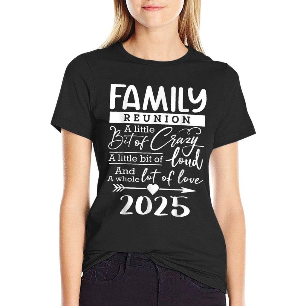 Retro 2025 Family Reunion A Little Bit Of Crazy Funny Family  Trendy Pattern T-Shirt