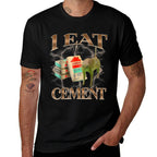 I Eat Cement Funny Cat Meme Silly Cats Women Men Kids  Slim-fit Cut T-Shirt