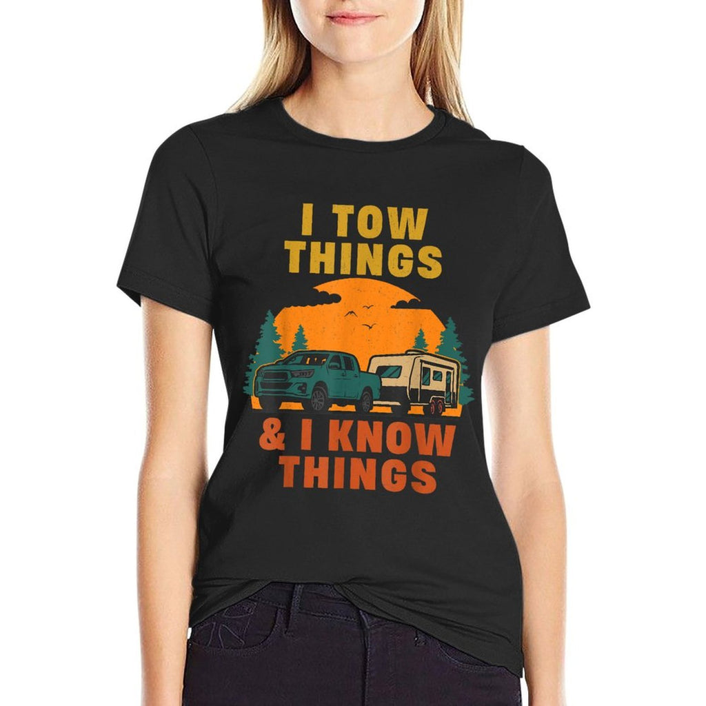 I Tow Things And I Know Things Fathers Day  Moisture-wicking T-Shirt