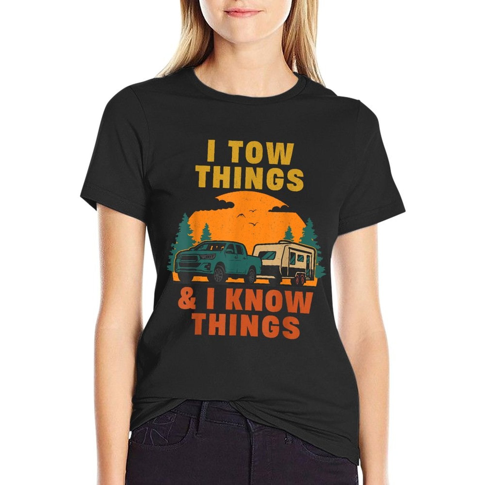 I Tow Things And I Know Things Fathers Day  Moisture-wicking T-Shirt