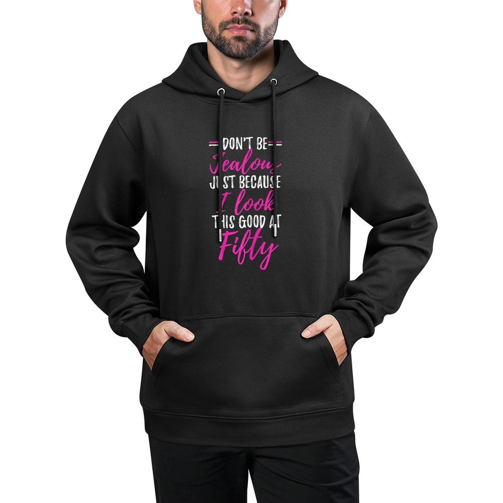 Womens Don't Be Jealous I Look This Good 50th Birthday Gifts Shrink-Resistant Hoodie