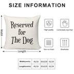 Reserved for The Dog CushionThrow Pillow Soft Easy Maintenance Throw Pillow