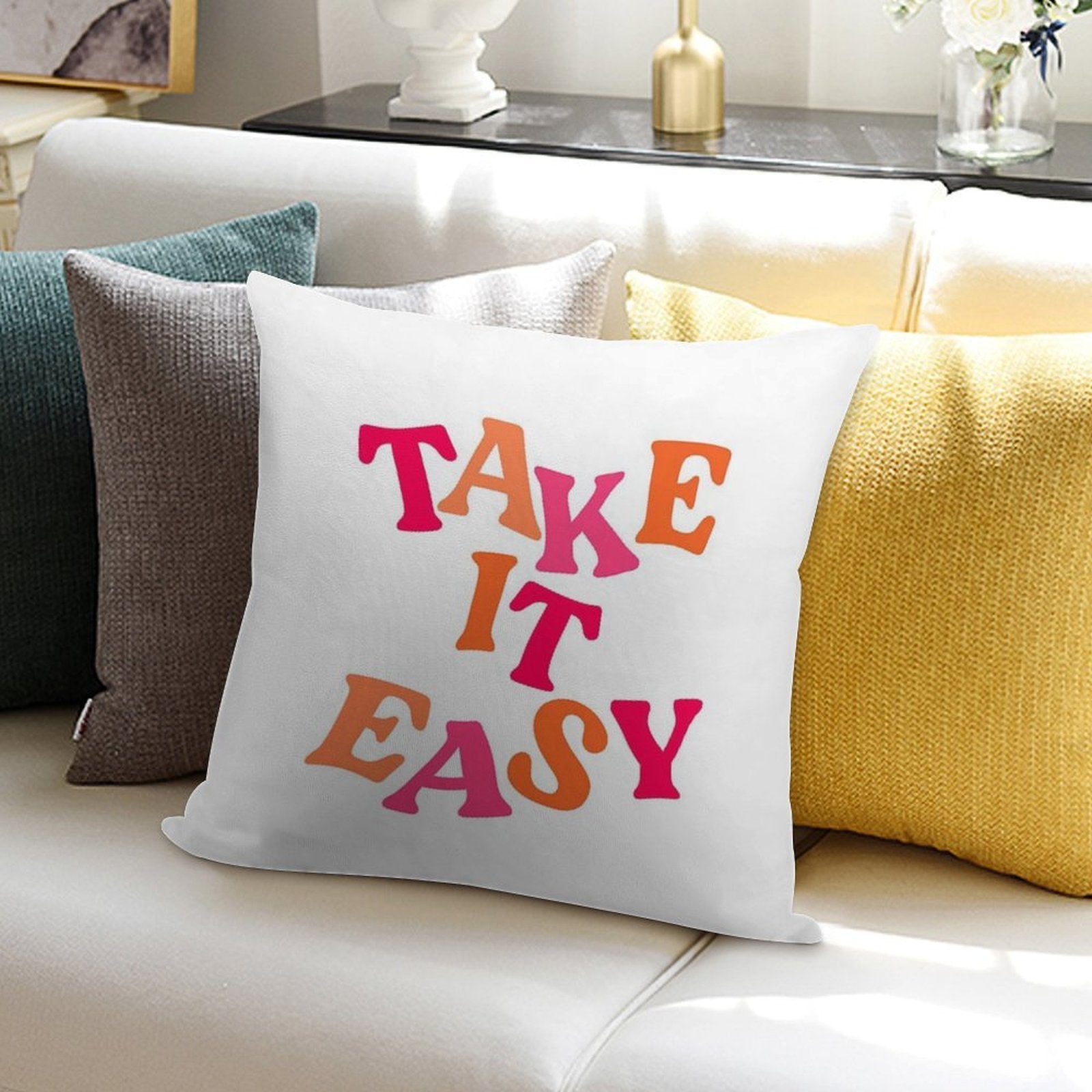 TAKE IT EASY Soft Gift Ready Throw Pillow