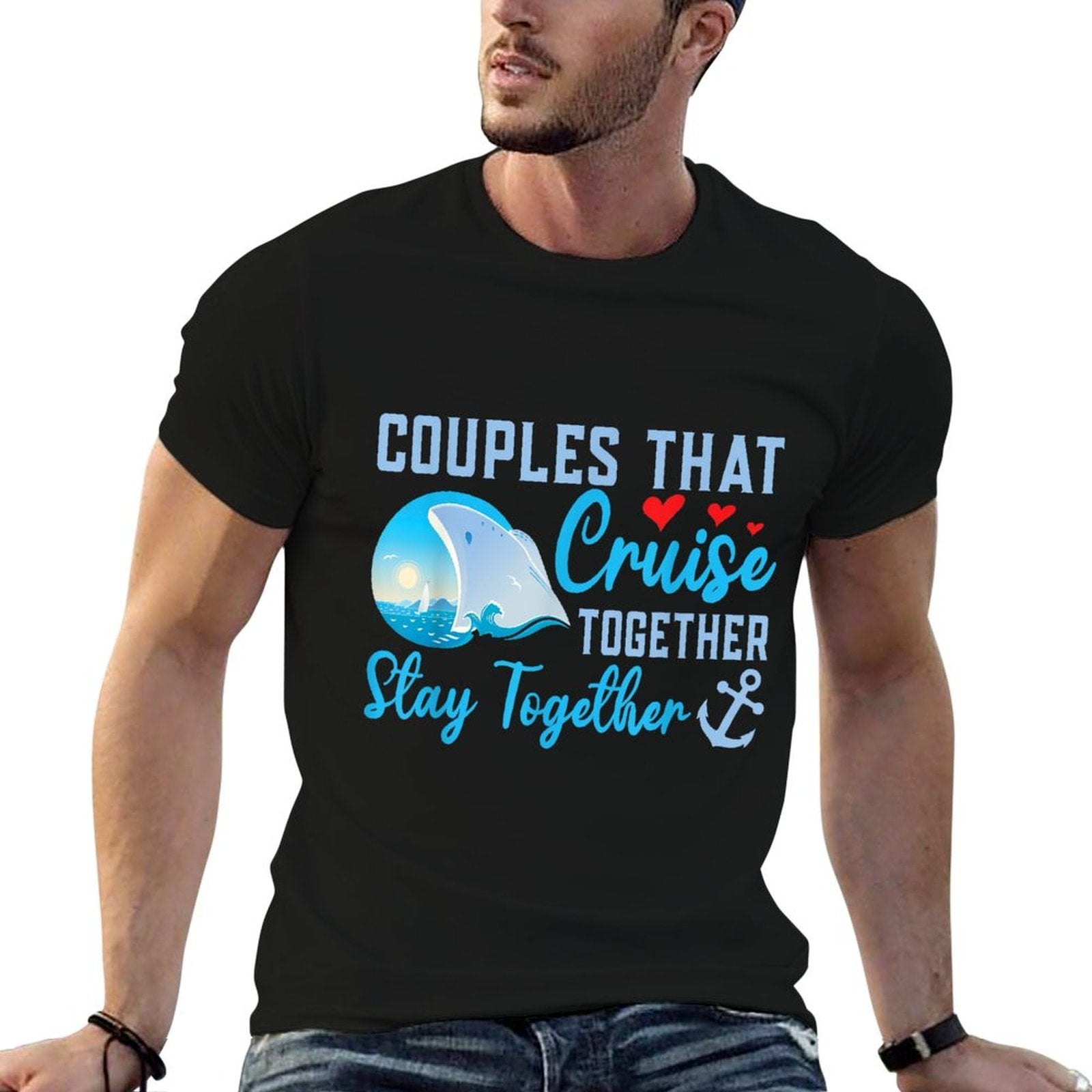 Lovely Couples That Cruise Together, Stay Together  Summer-ready Fabric T-Shirt