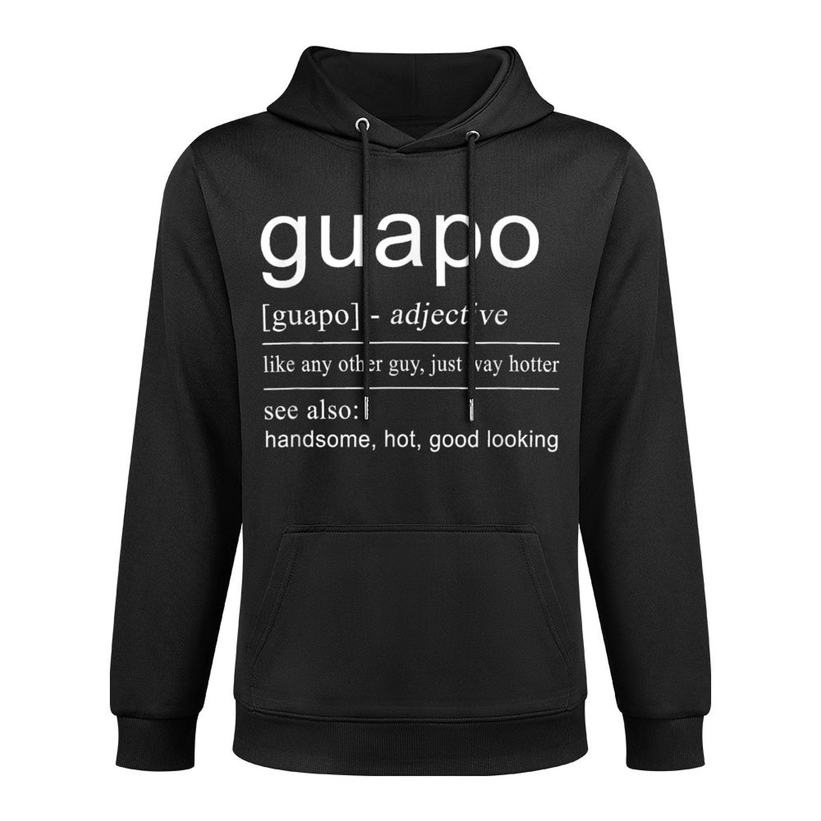 El Guapo  Spanish Design for Men Spanish Gifts Pilling-Resistant Hoodie
