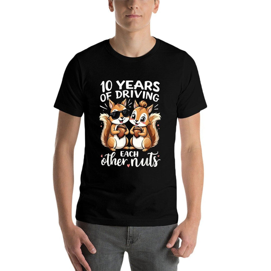 10 Years Of Driving Each Other Nuts Funny Couple Anniversary  Relaxed-fit T-Shirt