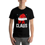 PA Claus Funny Xmas Family Matching Grandpa Christmas  Durable T-Shirt