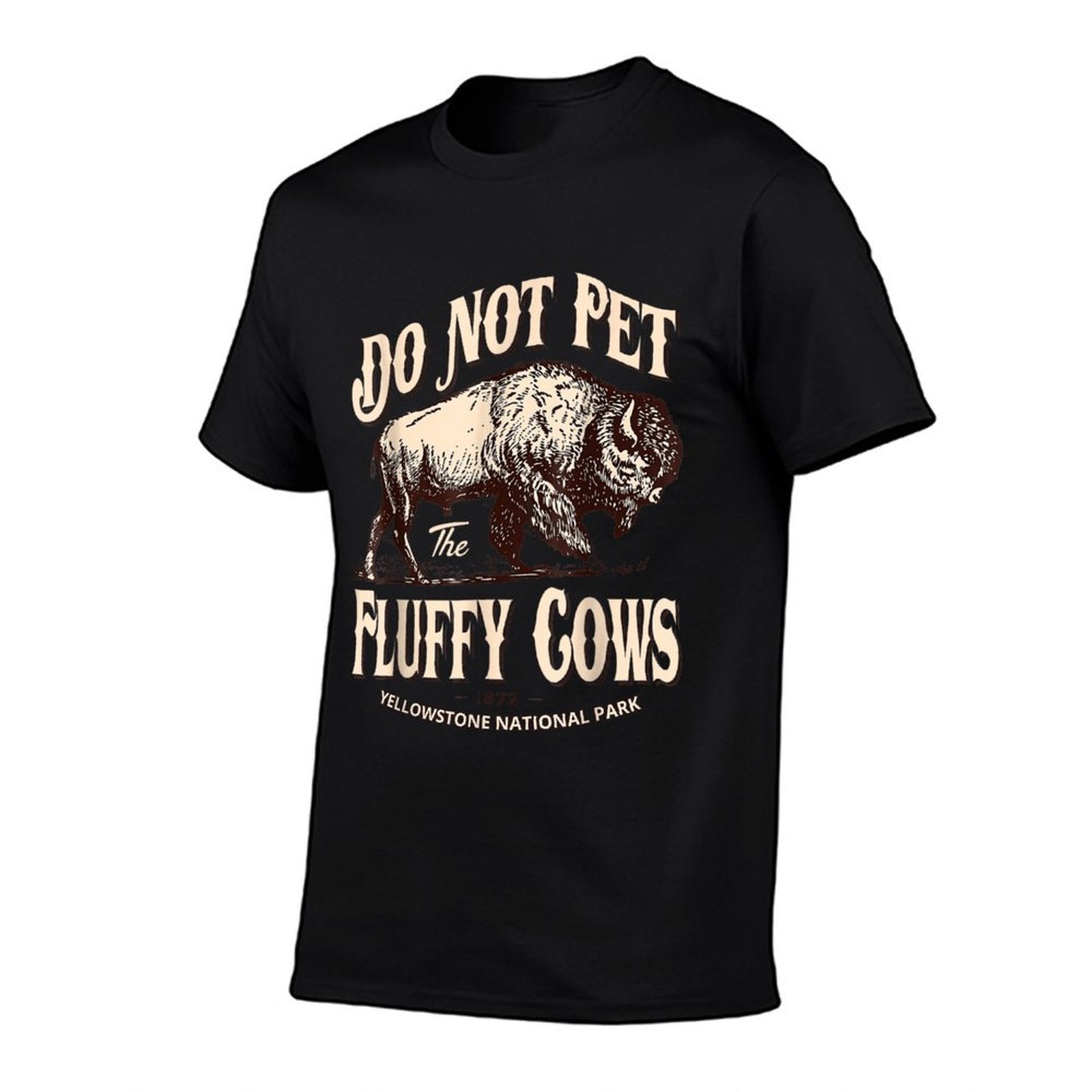 Do Not Pet The Fluffy Cows Yellowstone National Park  Polyester Blend T-Shirt