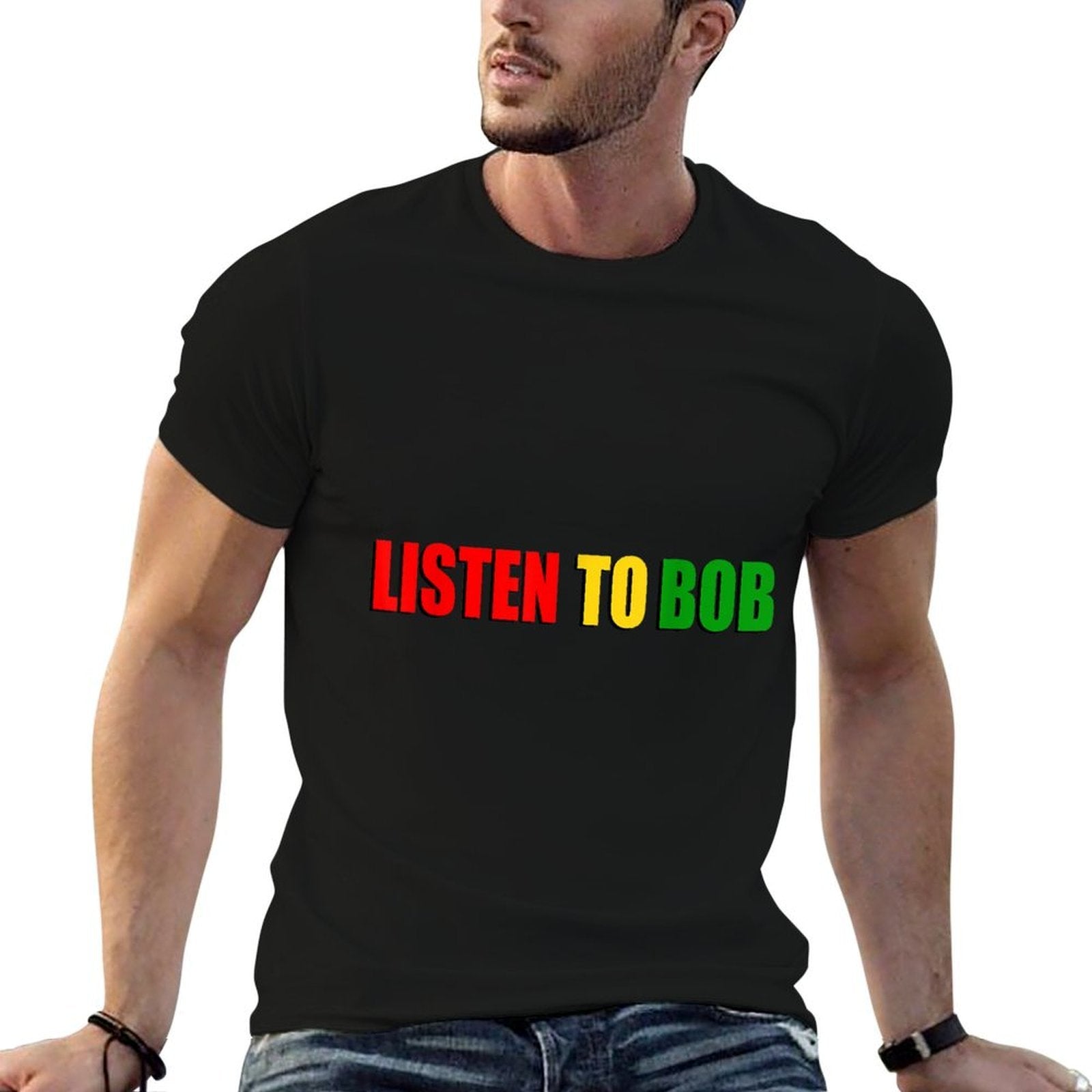 Listen To Bob Design - Reggae Music Bob Design  Tagless Design T-Shirt