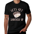 Oyster Lets Get Shucked Up Oyster Shucking Funny Oyster  High-quality Stitching T-Shirt