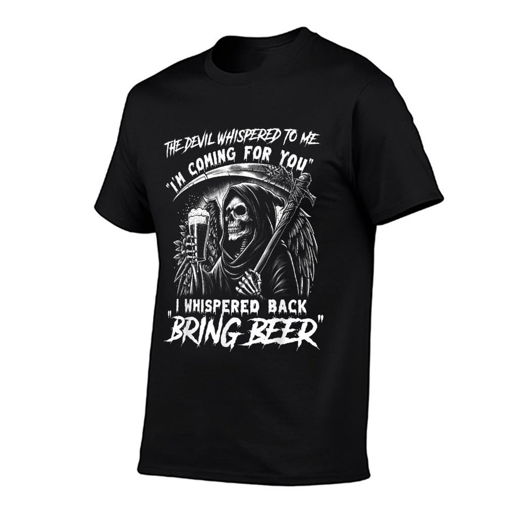 The Devil Whispered To Me - Grim Reaper Funny Beer  Trendy Pattern T-Shirt