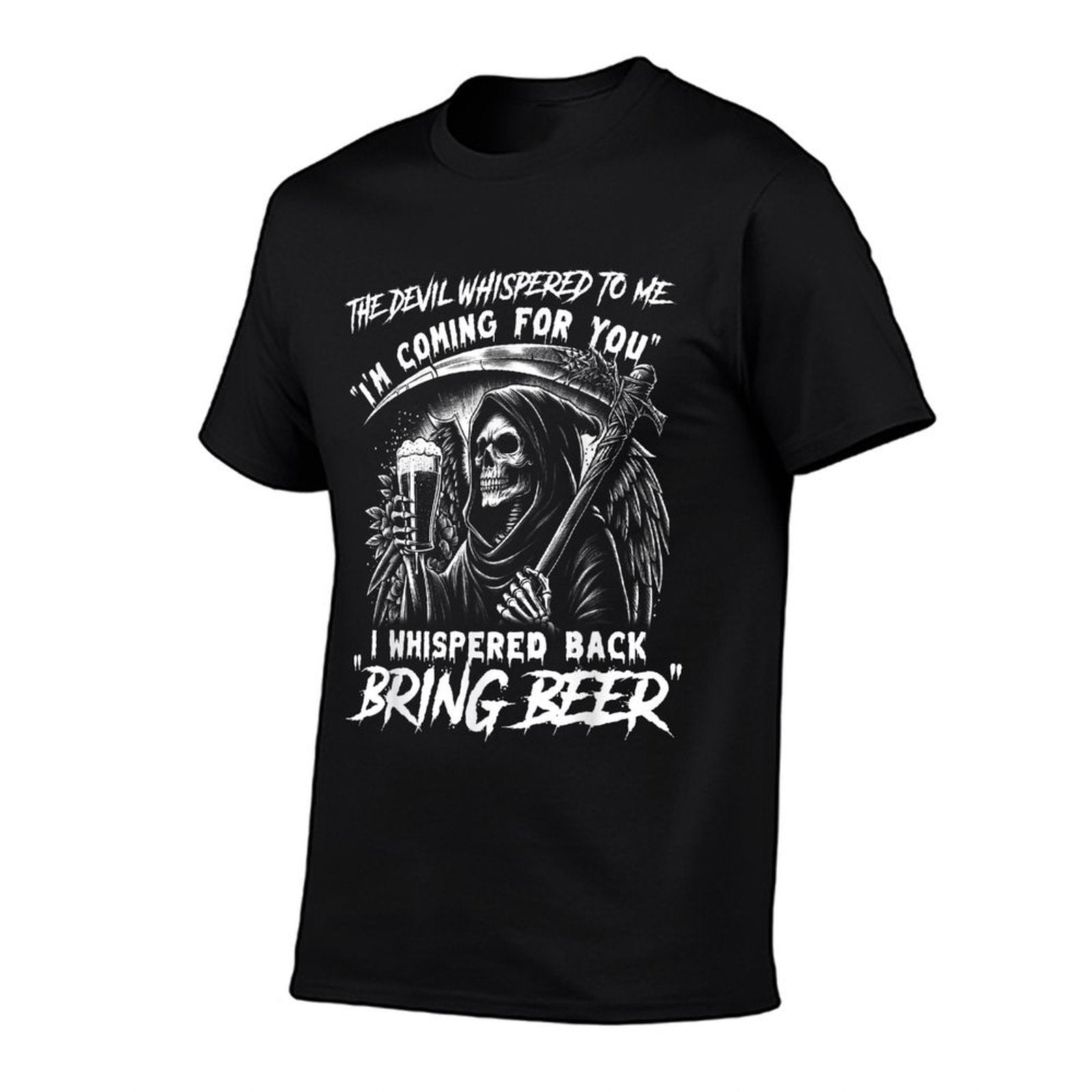 The Devil Whispered To Me - Grim Reaper Funny Beer  Trendy Pattern T-Shirt