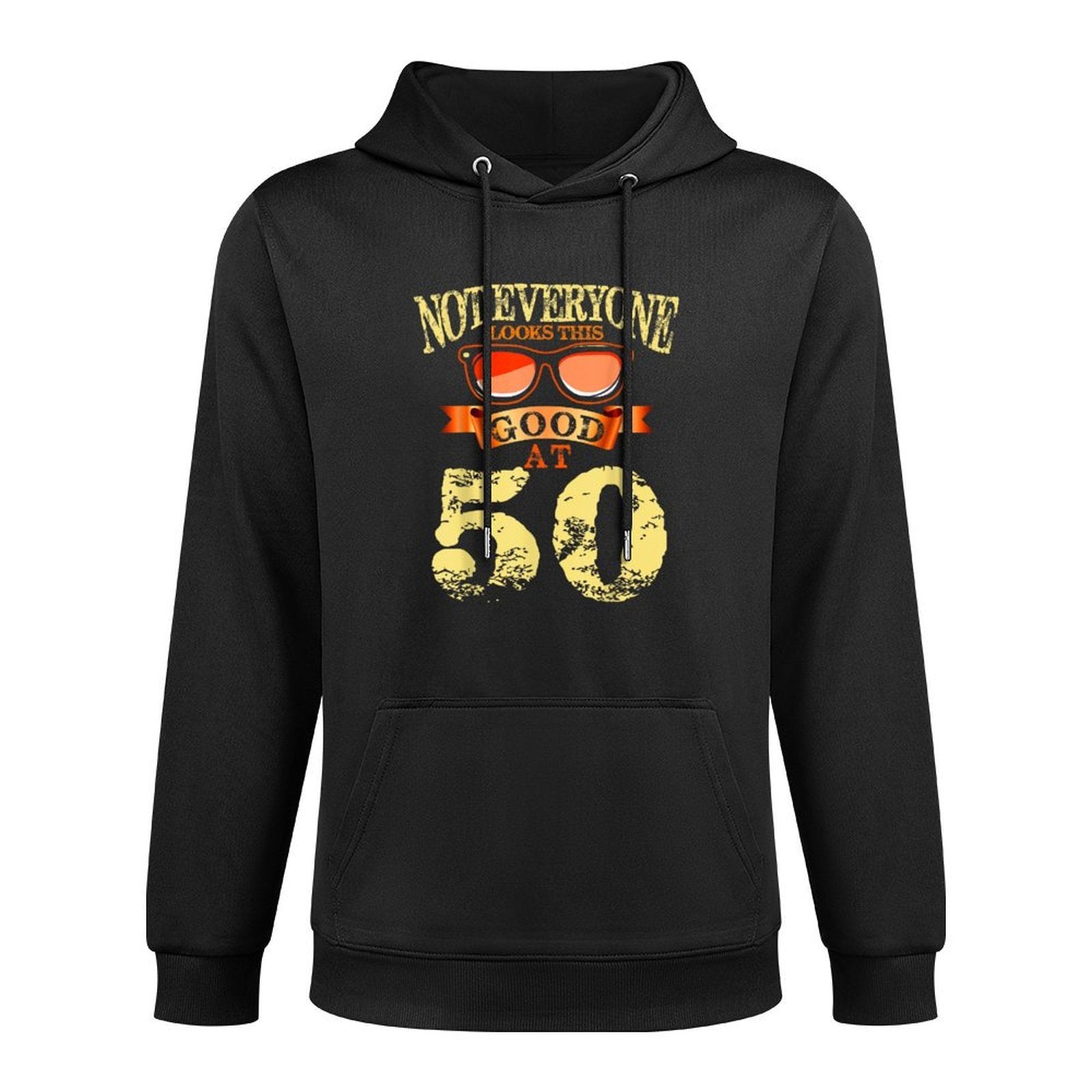 Not Everyone Look This Good At 50th Birthday 50 Yrs Old Moisture-Wicking Hoodie