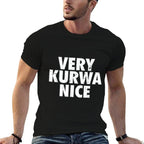 Very Kurwa Nice Poland Polska Polskie Very Nice  Relaxed-fit T-Shirt