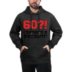 60! I Demand A Recount Funny 60th Birthday Easy Care Hoodie