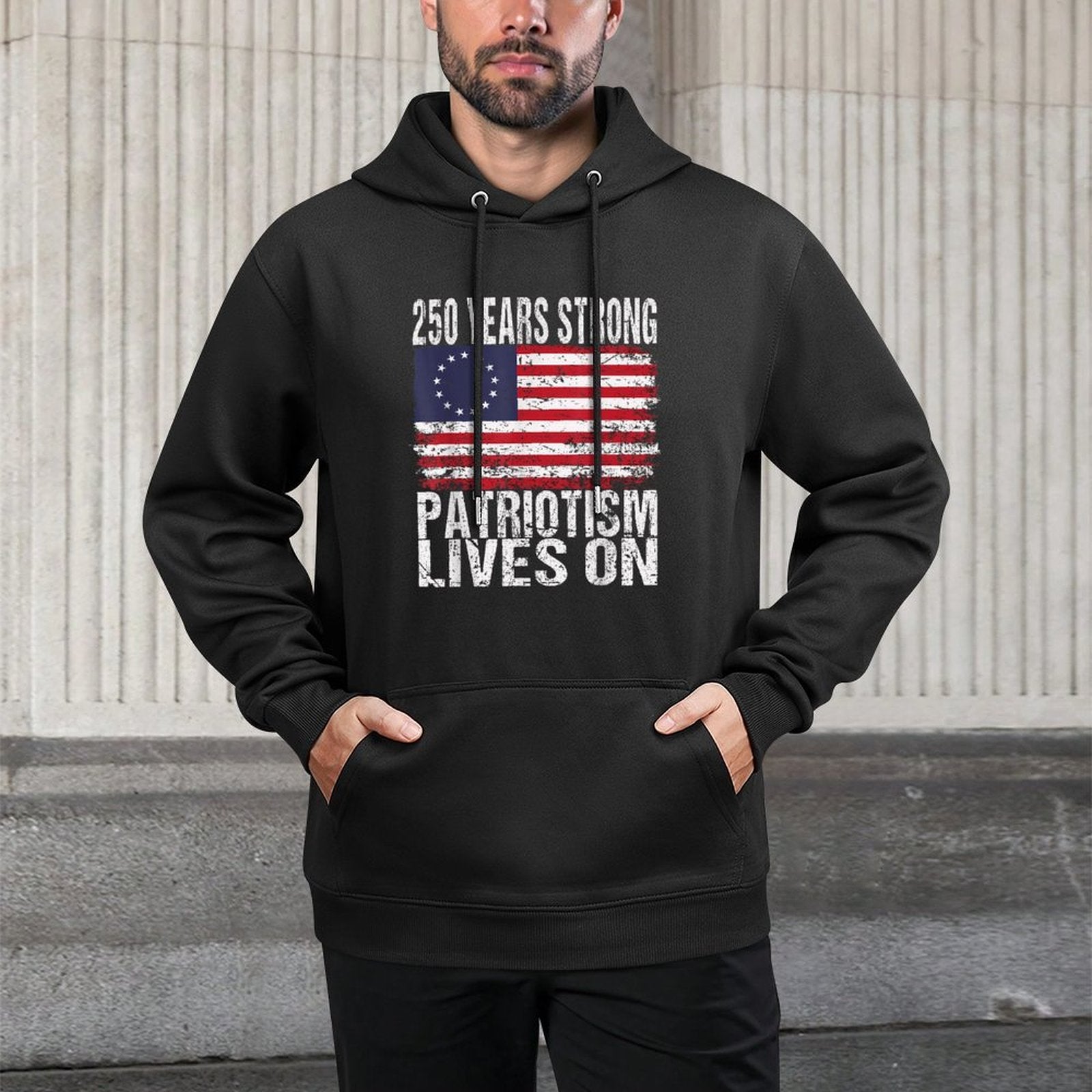 250 Years Strong Patriotism Lives On - USA 250th Birthday Casual Wear Hoodie
