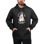 Go Ahead, Tell My Dad Whats He Gonna Do Haunt Me Adjustable Hood Hoodie