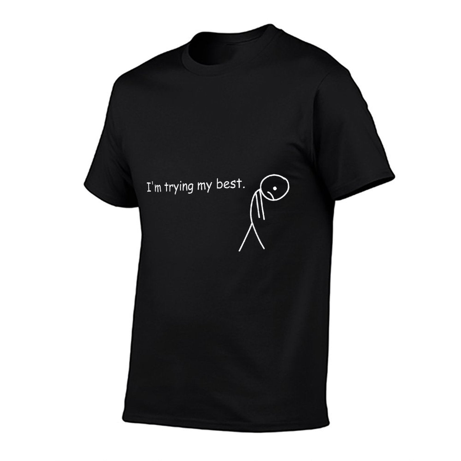 Funny Im Trying My Best Meme  Classic T-Shirt