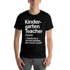 Kindergarten Teacher Definition Funny Back To School  Polyester Blend T-Shirt