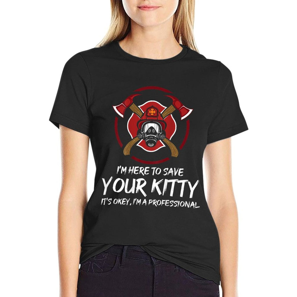 Funny Firefighter Crew Save Your Kitty Proud Fireman  Wrinkle-resistant T-Shirt