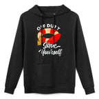 Lifeguards Off Duty Save Yourself Durable Construction Hoodie