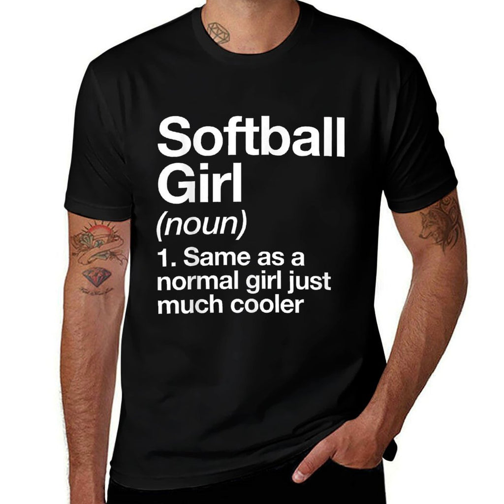Softball Girl Definition Funny  Sassy Sports  Affordable Price T-Shirt