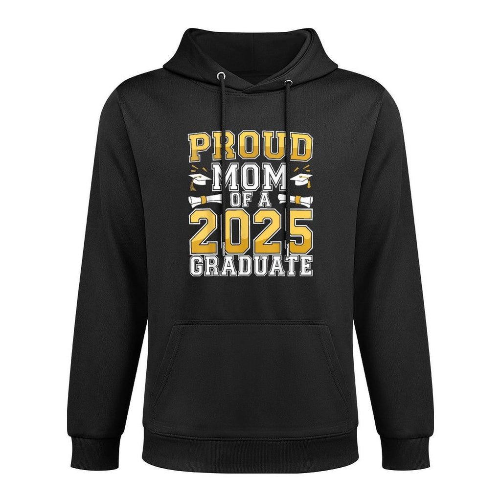 Proud Mom Of A 2025 Graduate Class Of 2025 Graduation Medium-Weight Fabric Hoodie